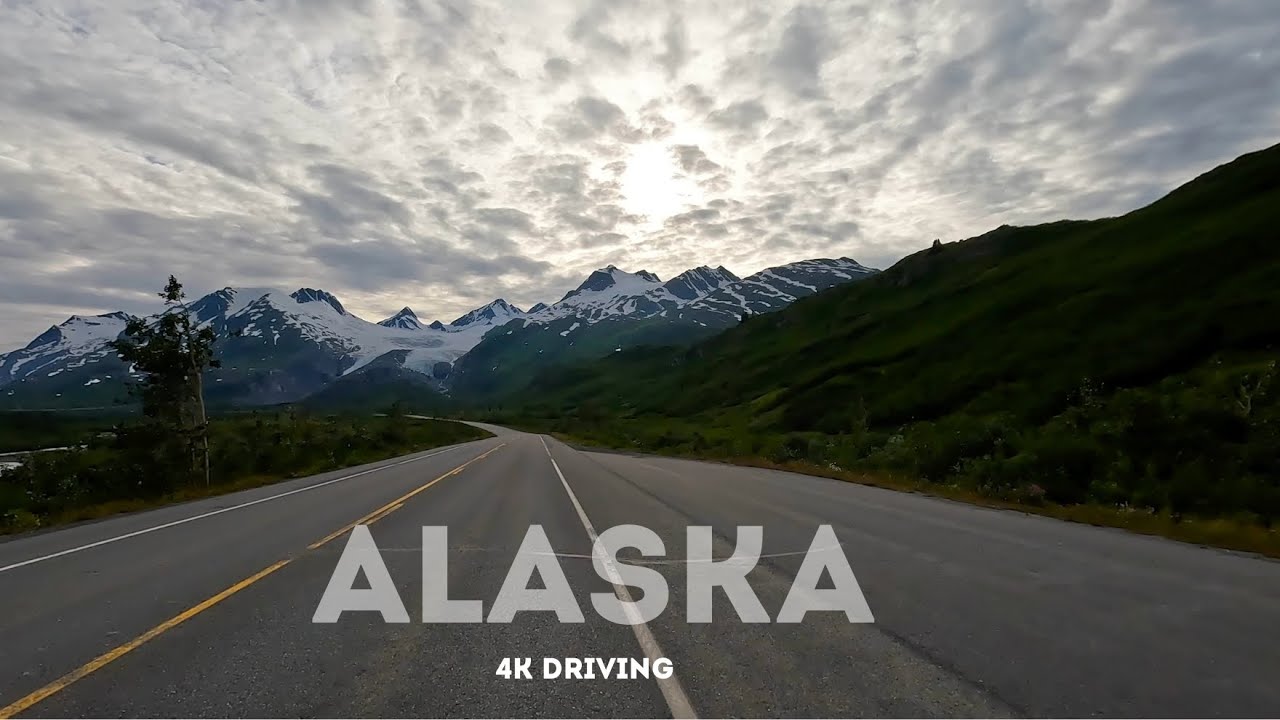 4K Driving in Alaska -  Scenic Road Trip
