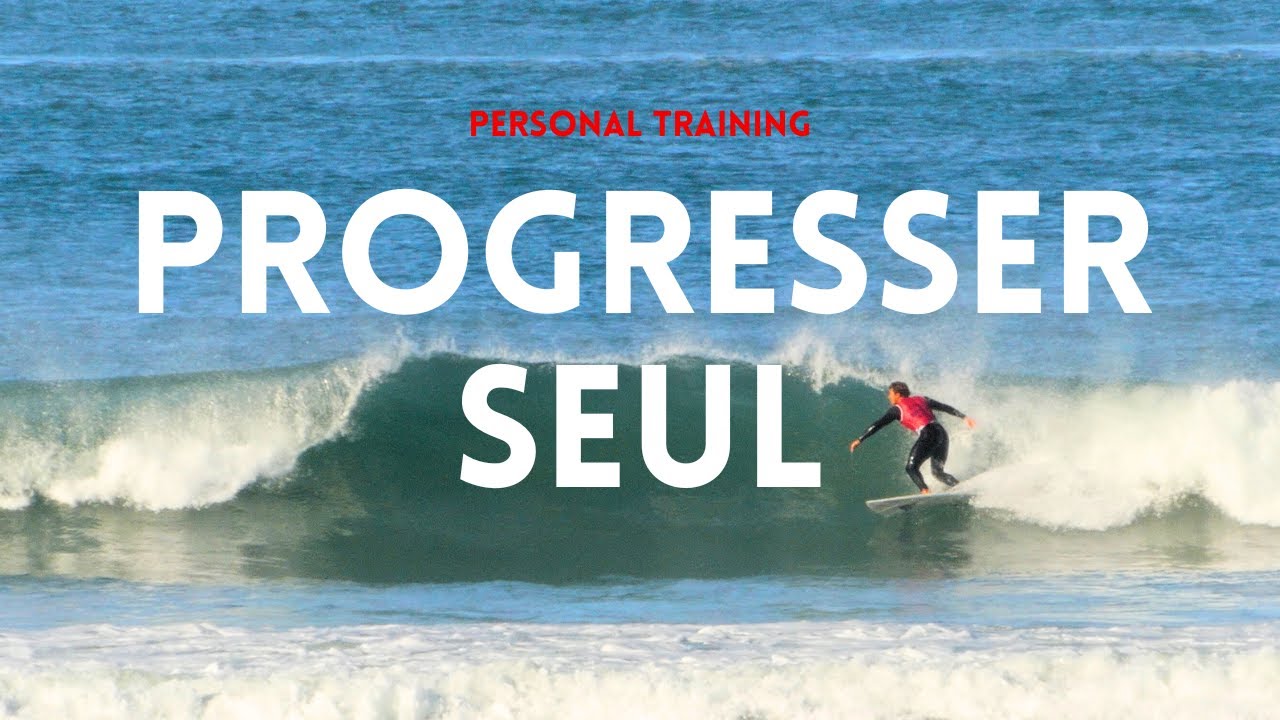 EXEMPLE DE SESSION POUR PROGRESSER EN SURF PLUS RAPIDEMENT (entraînement surf Oléron)