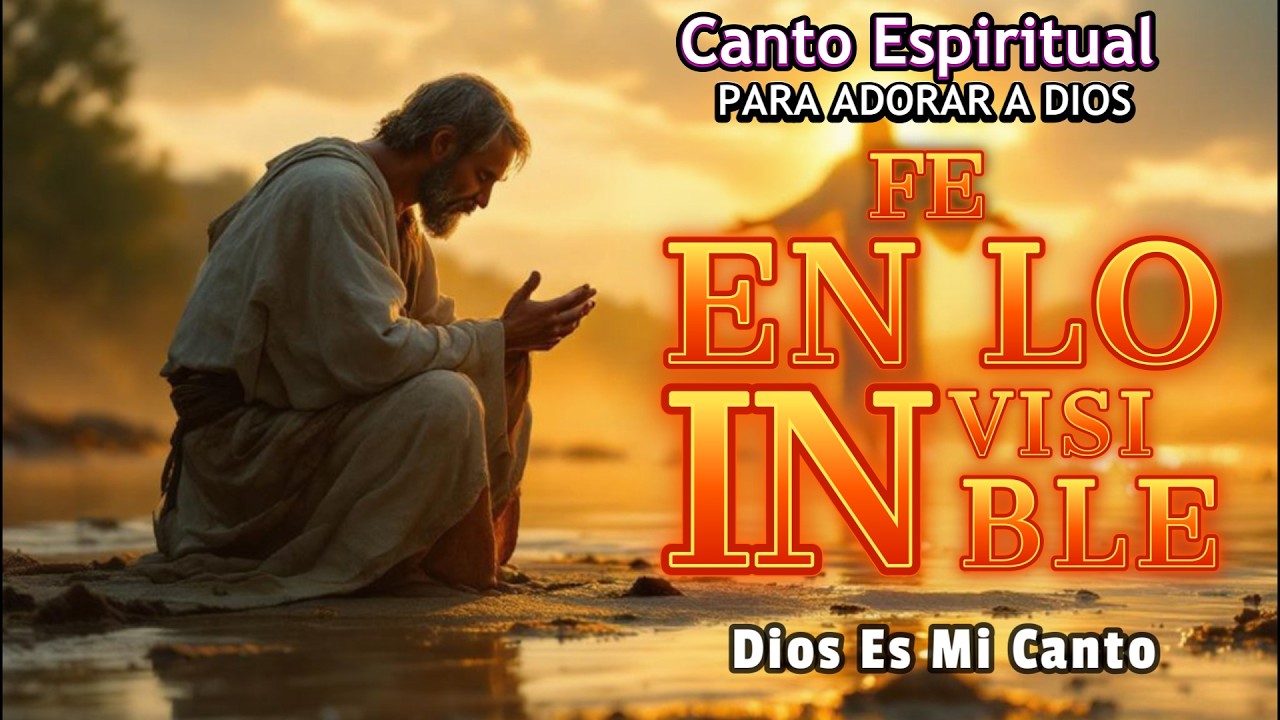 Canción Cristiana de Fe y Confianza en Dios | Creer Sin Ver