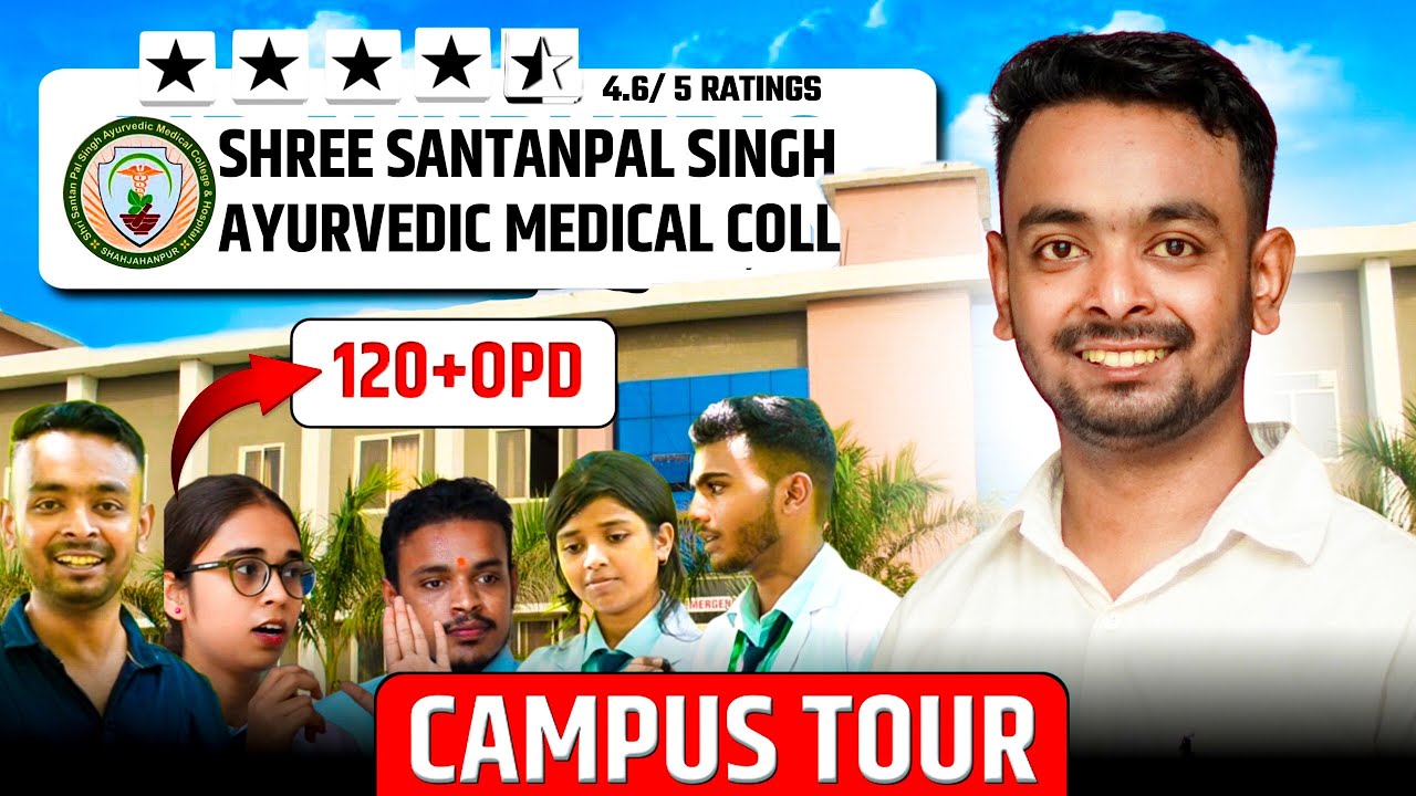 Shri Santan Pal Ayurvedic Medical College Campus Tour 🎥 | Real Student Reviews & 100+ Patient Flow 🌿