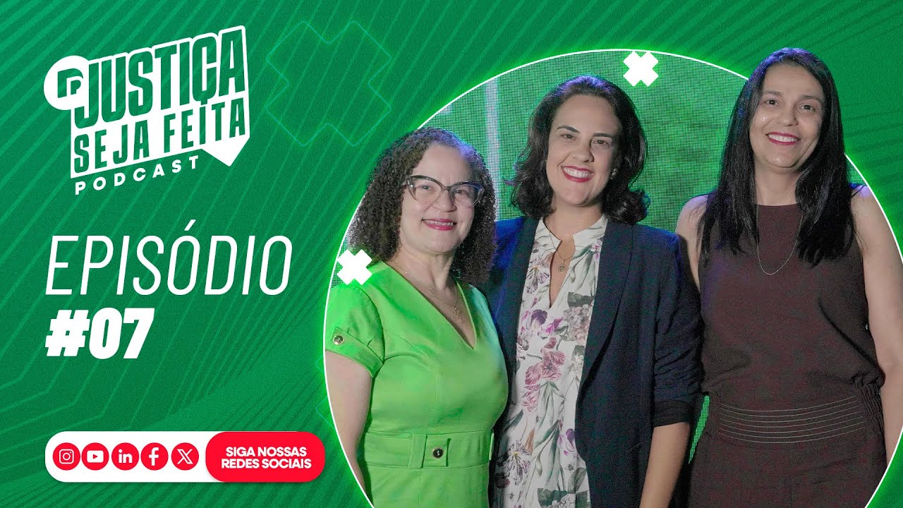 Justiça Seja Feita - UMA Ep#07