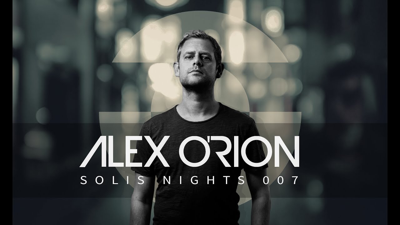 Alex O'Rion  - SOLIS NIGHTS 007