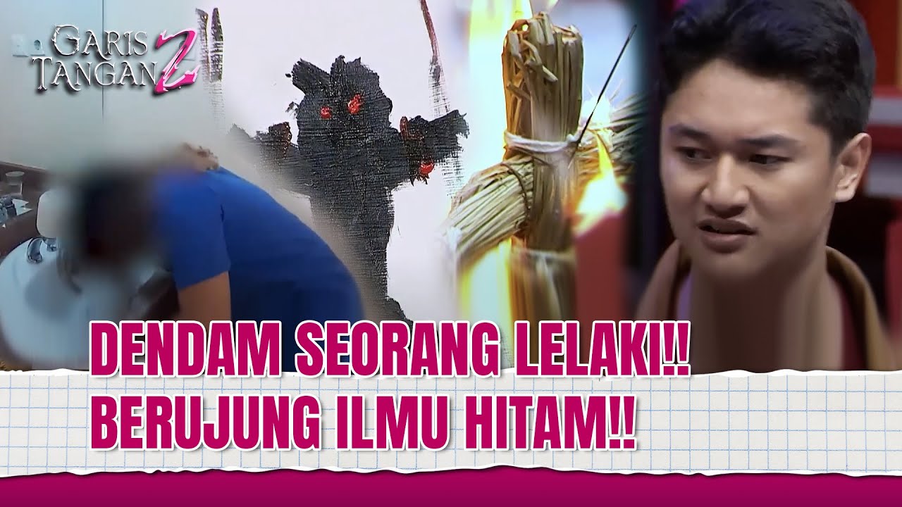 KARENA DENDAM!! CEWE INI DI SANTET!! MUNTAHNYA KELUAR PAKU!! | GARIS TANGAN 2 EPS 51 FULL