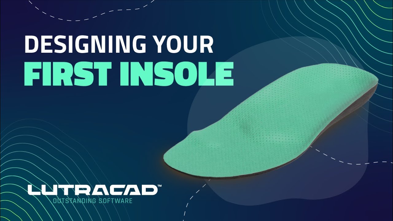 LutraCAD V3 - Designing your first insole