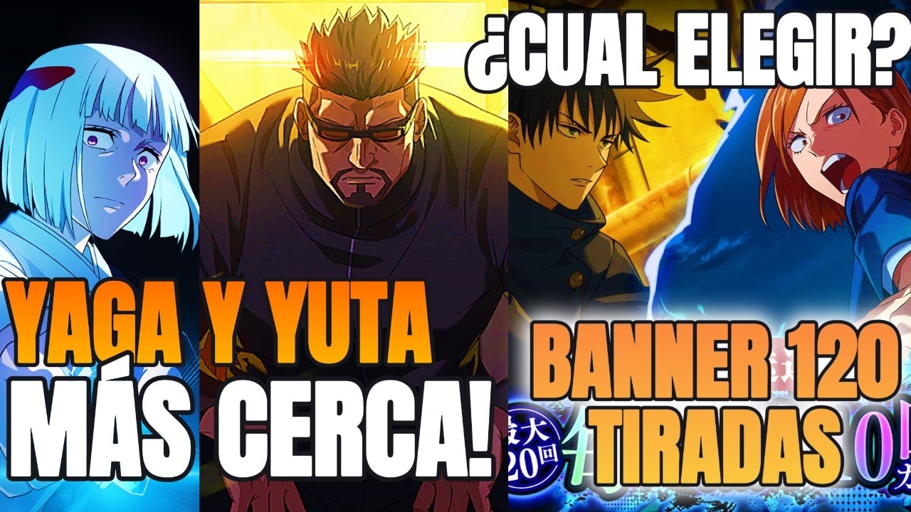 NUEVO REINO IMAGINARIO! YAGA Y YUTA PROXIMAMENTE! BANNER 120 TIRADAS ¿CUAL ELEGIR? (JP)  | JJK PP