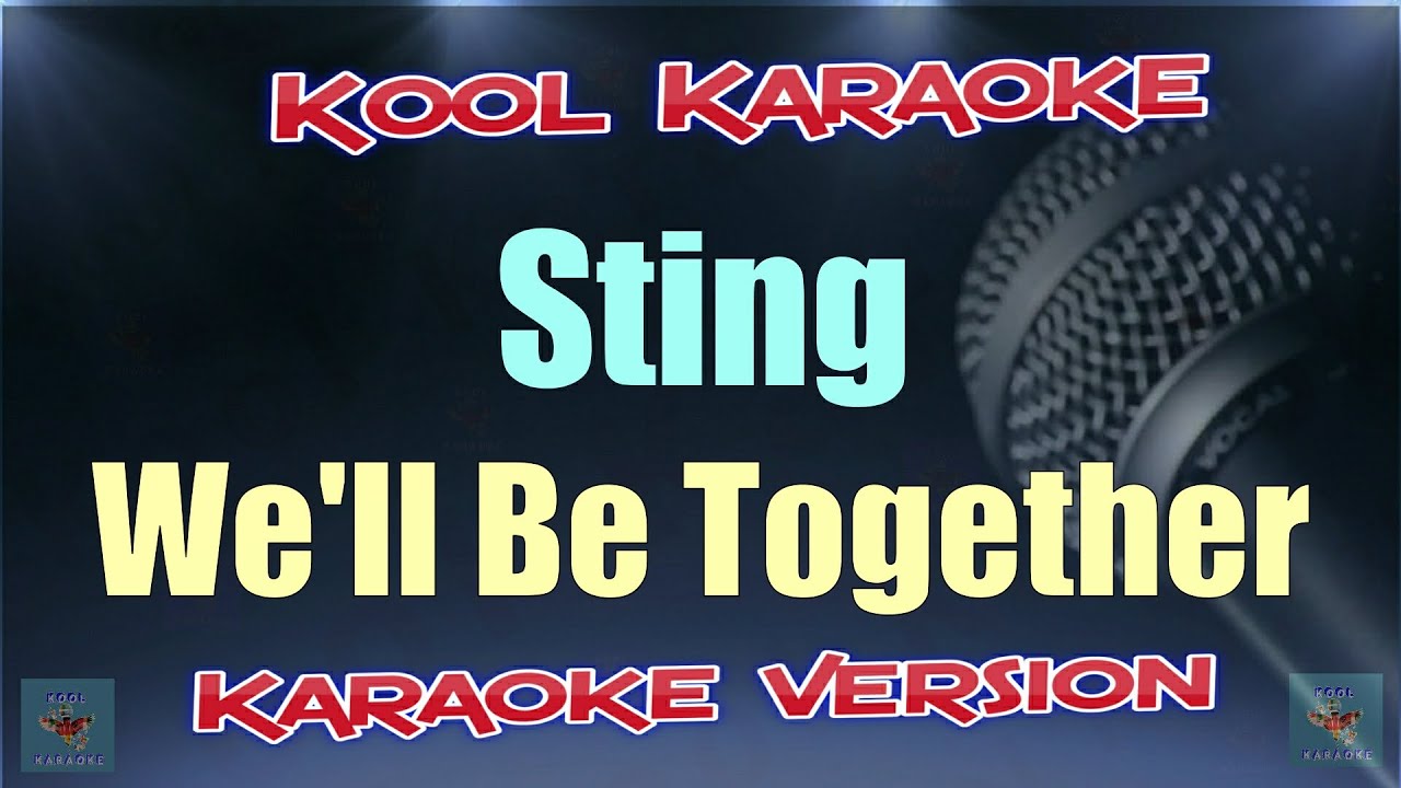 Sting - We'll Be Together (Karaoke version) VT