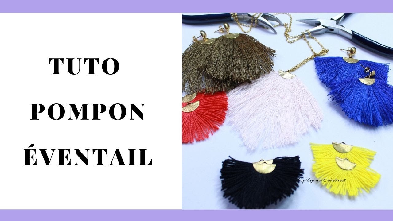 TUTO POMPON ÉVENTAIL