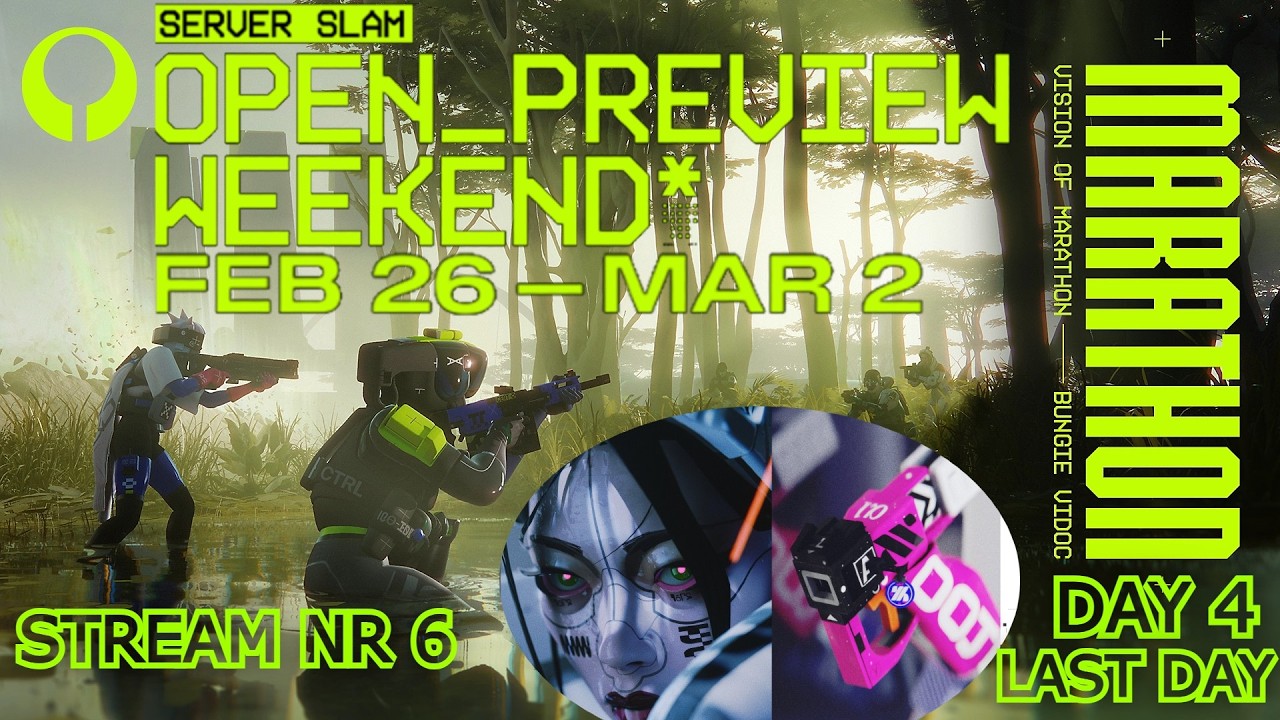 MARATHON | STREAM NR 6 | SERVER SLAM | OPEN PREVIEW FEB 26 - MAR 2 | ESCAPE WILL MAKE ME GOD