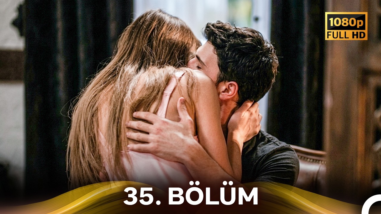 Hudutsuz Sevda 35. B&ouml;l&uuml;m (Yeni Versiyon)