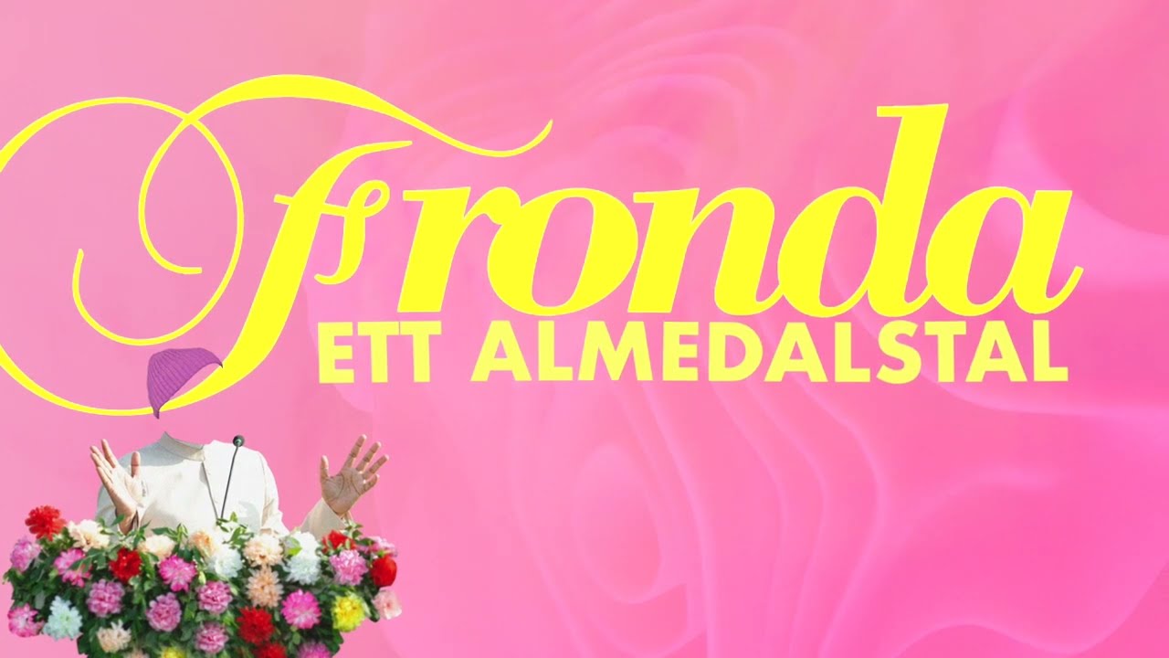Fronda - Ett Almedalstal (Textvideo)