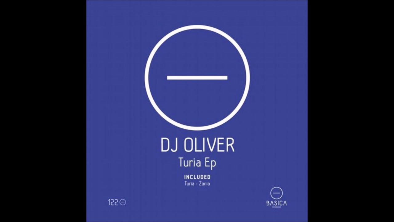 Dj Oliver - Turia (Original Mix)