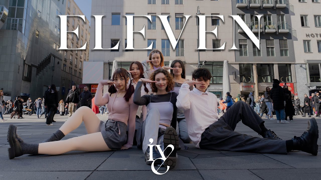 [K-POP IN PUBLIC VIENNA] - IVE(아이브) - ELEVEN - Dance Cover - [UNLXMITED] [ONE TAKE] [4K]