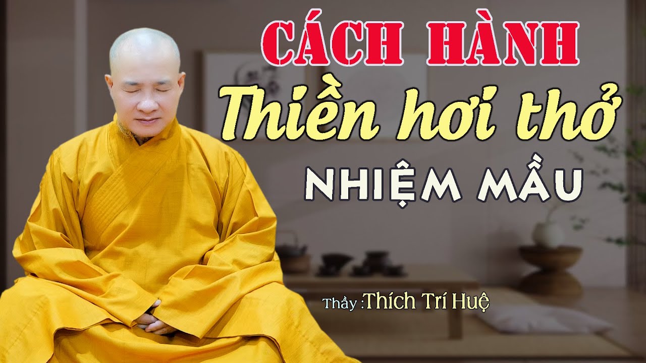 Thật Nhiệm Mầu Vừa Khỏe Mạnh Vừa Bình An Chỉ Trong Hơi Thở Vào Ra. Thầy Thích Trí Huệ