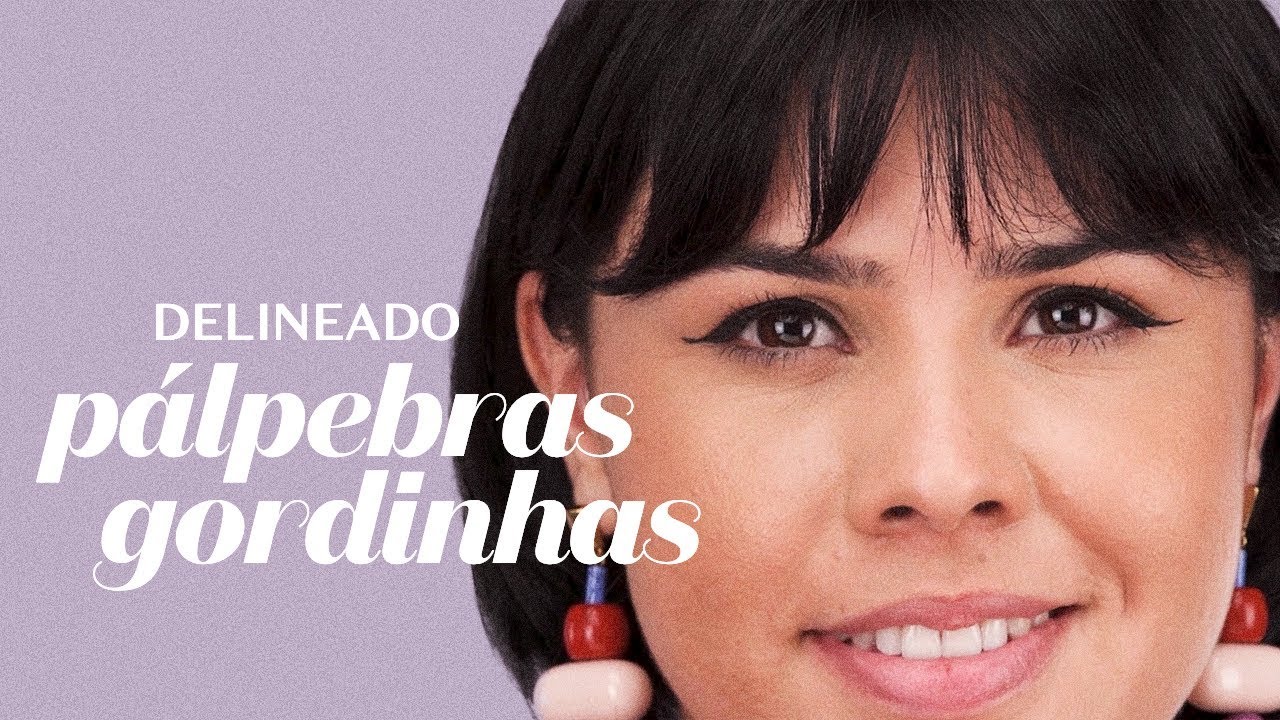 Guia do Delineado Perfeito: segredos para delinear pálpebras gordinhas | Maquiagem O Boticário