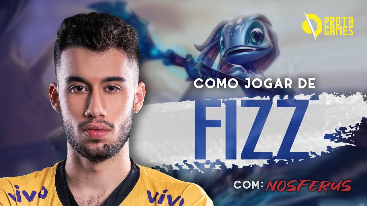 COMO JOGAR DE FIZZ - TUTORIAL DE HABILIDADES, COMBOS, TEAMFIGHT E OBJETIVOS - COM NOSFERUS - LOL