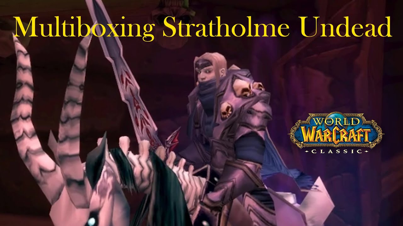 Multiboxing Stratholme Undead Ramstein + Baron Rivendare