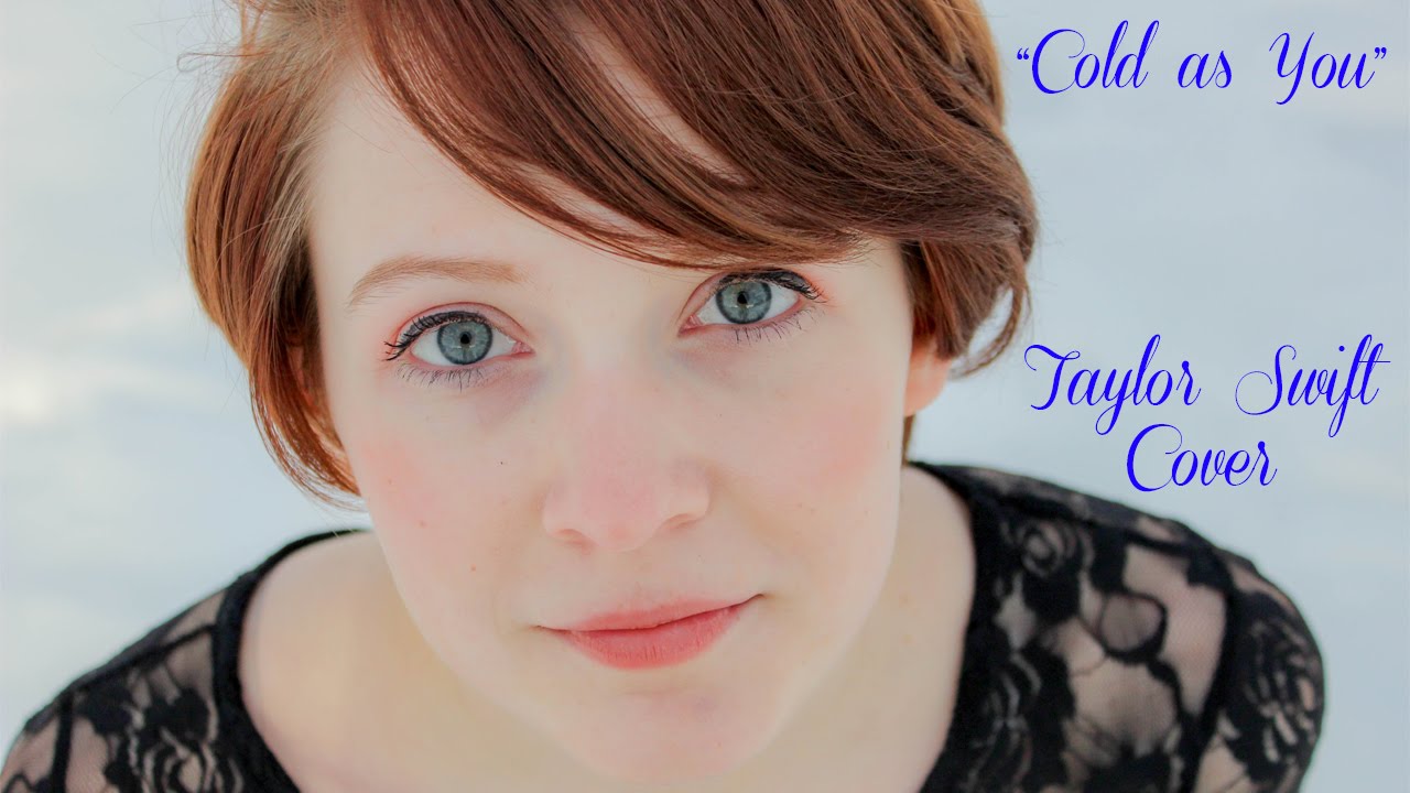 Cold as You - Taylor Swift Cover