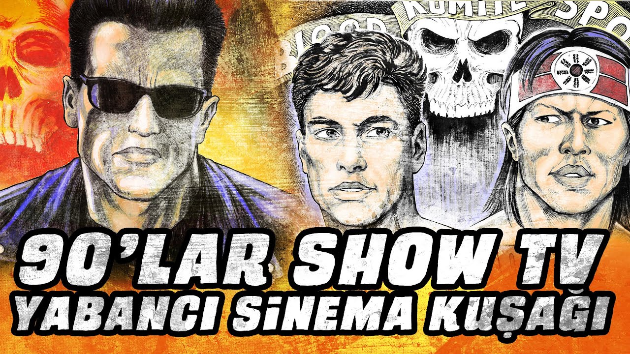 90'LAR SHOW TV YABANCI SİNEMA KUŞAĞI