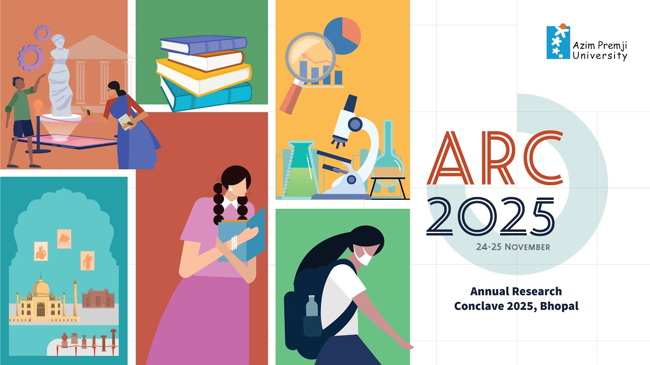Annual Research Conclave 2025 | Azim Premji University, Bhopal Campus