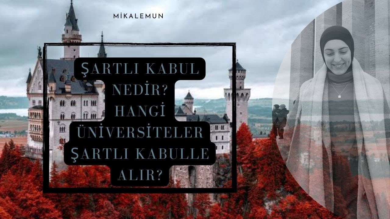 ŞARTLI KABUL NEDİR? Şartlı kabulle alan üniversiteler? Uluslararası almanca dil sertifikaları?