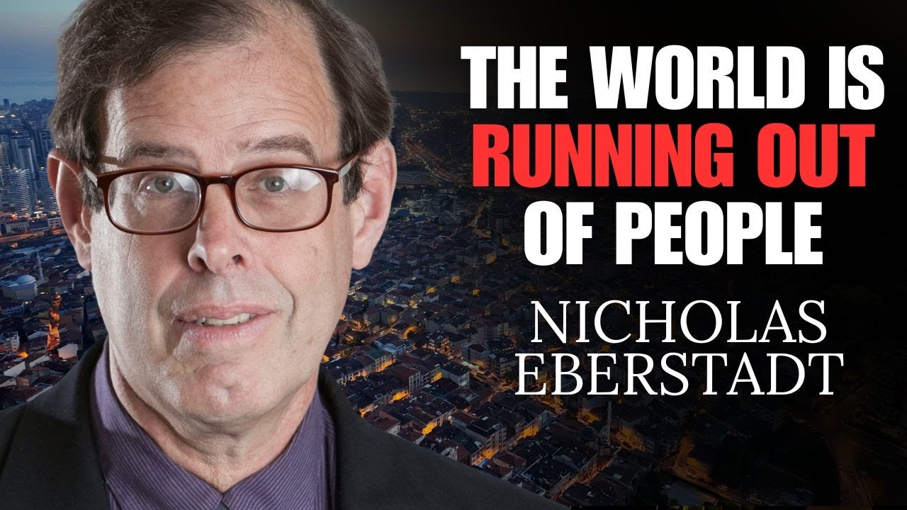 Population Collapse | Nicholas Eberstadt