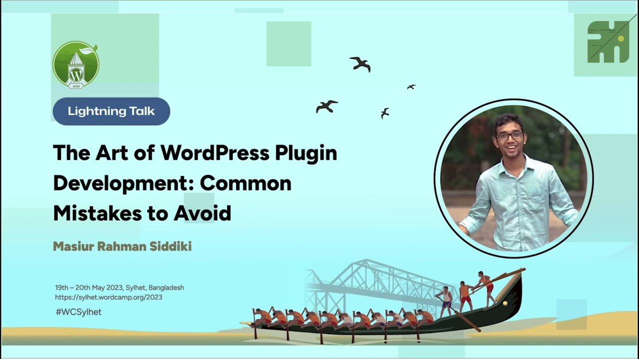 Masiur Rahman Siddiki: The Art of WordPress Plugin Development: Common Mistakes to Avoid