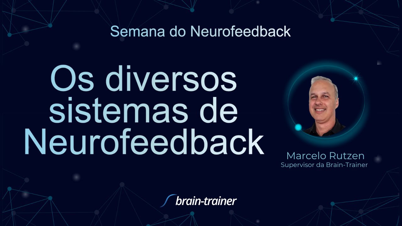 Os diversos sistemas de neurofeedback