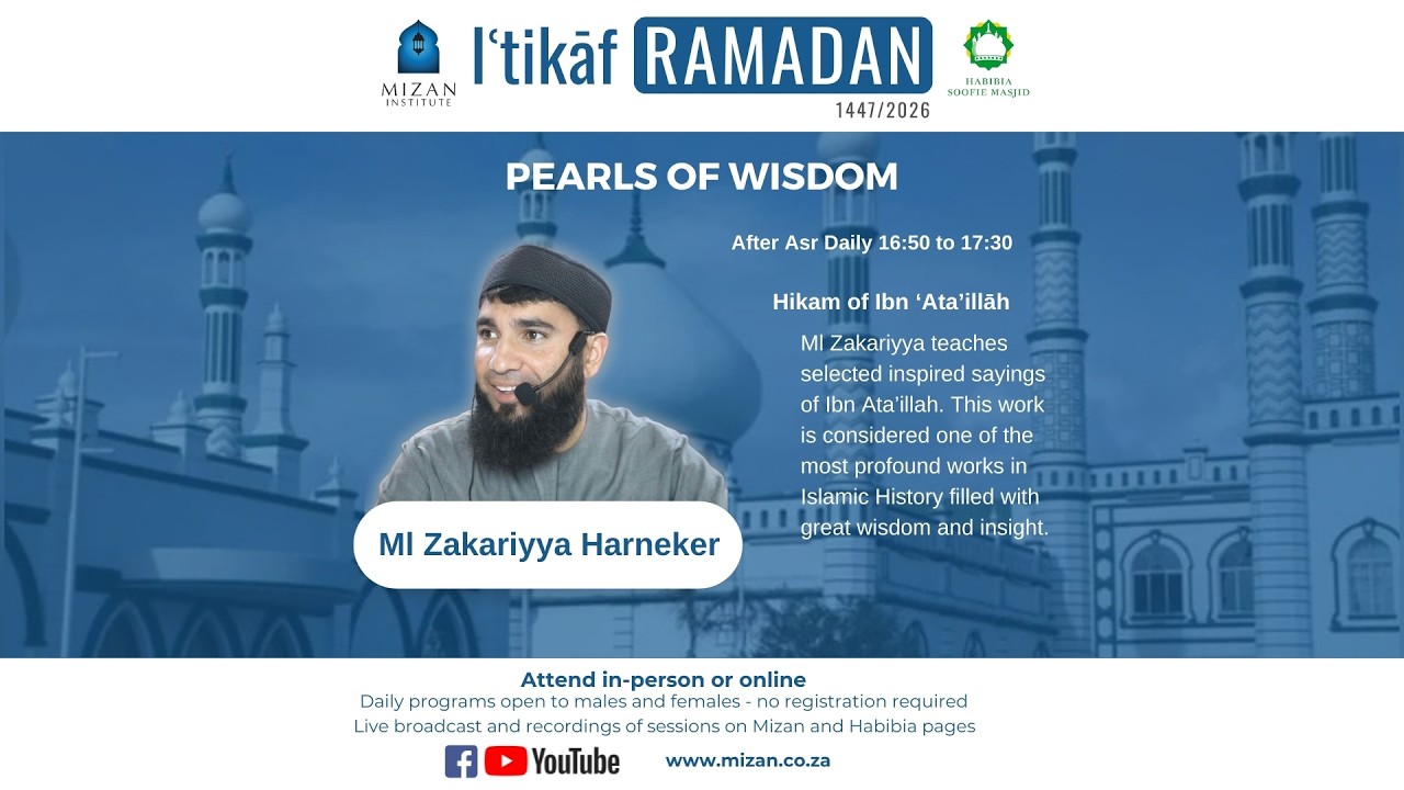 4. Pearls of Wisdom: Ml Zakariyya Harneker