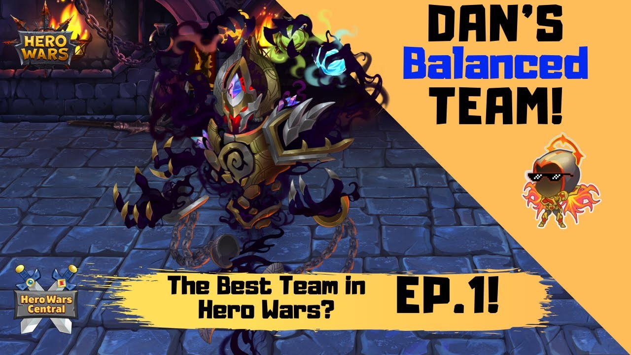 Hero Wars | The Most Balanced Team? Dan's Team Discussion! Ep.1
