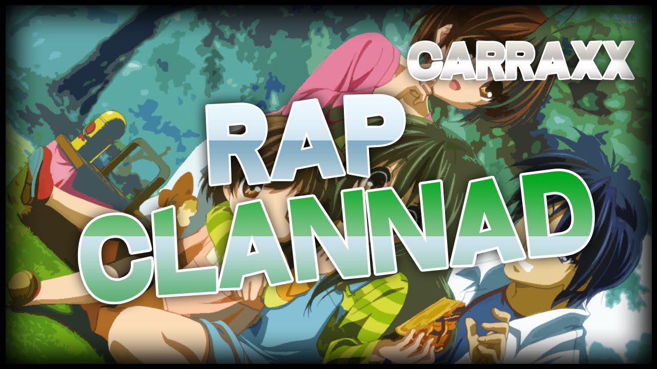 CLANNAD RAP | CarRaxX [Prod. MarioBeatz]