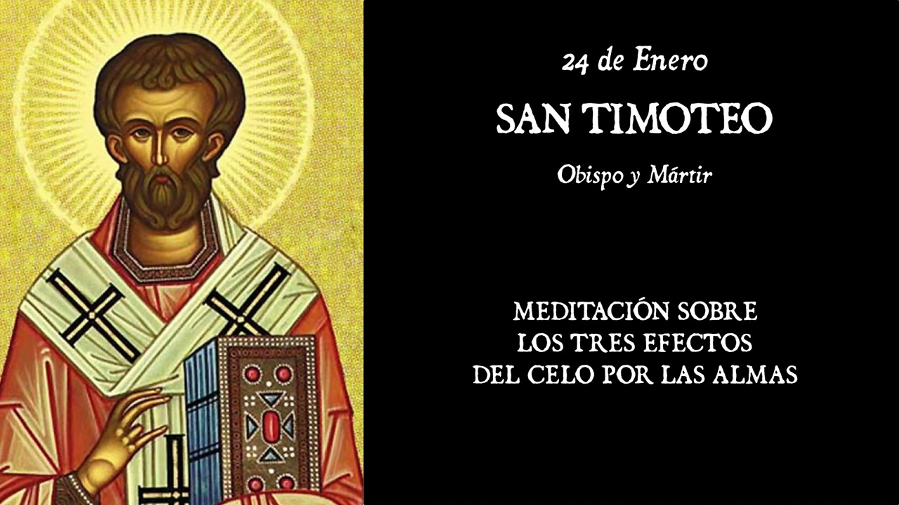 Santoral - 24 de Enero - SAN TIMOTEO
