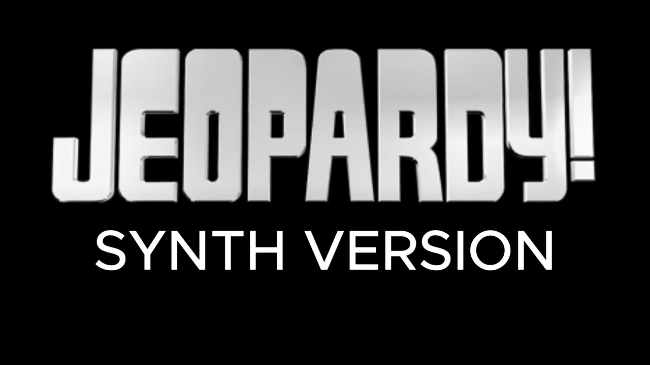 Jeopardy Theme - Synth Version