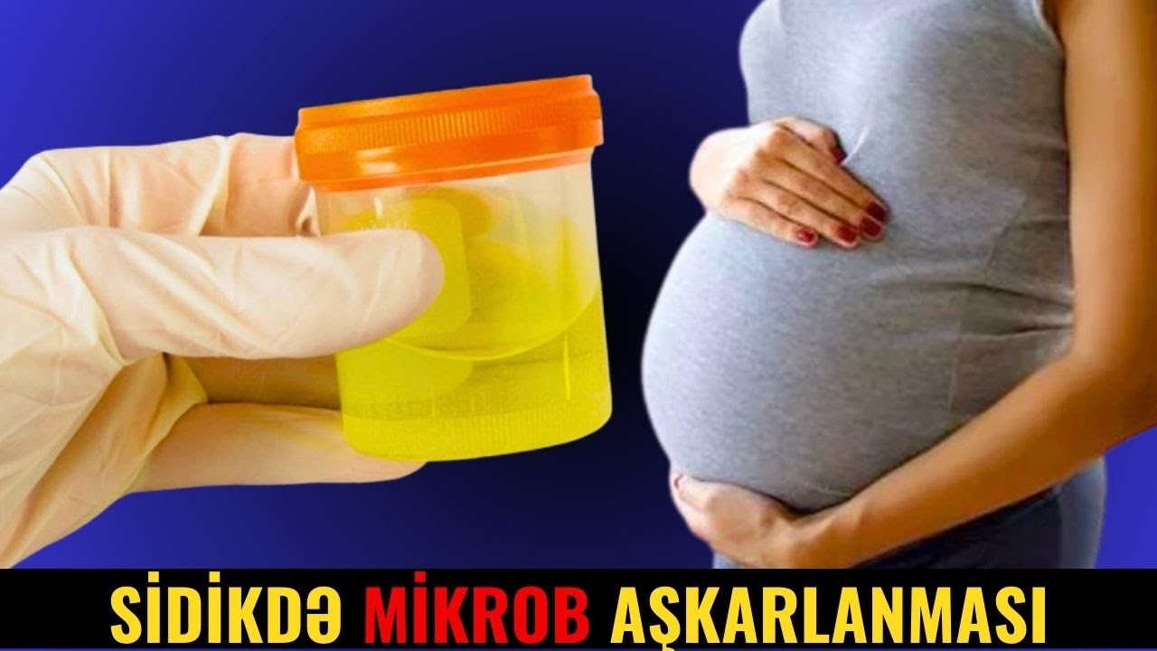 Erkən Doğuşa səbəb olur / SİDİKDƏ  MİKROB AŞKARLANMASI