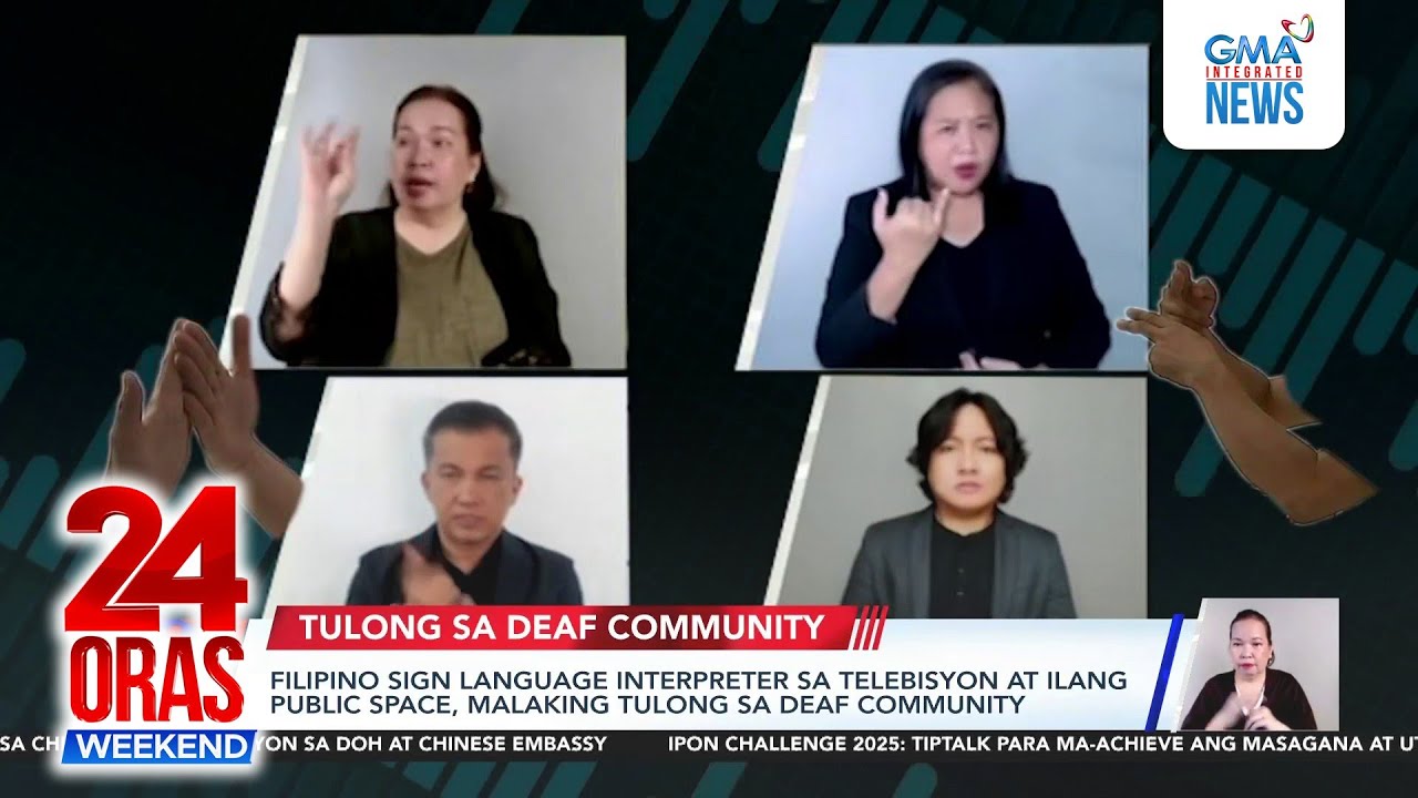 Filipino sign language interpreter sa telebisyon at ilang public space, malaking...| 24 Oras Weekend