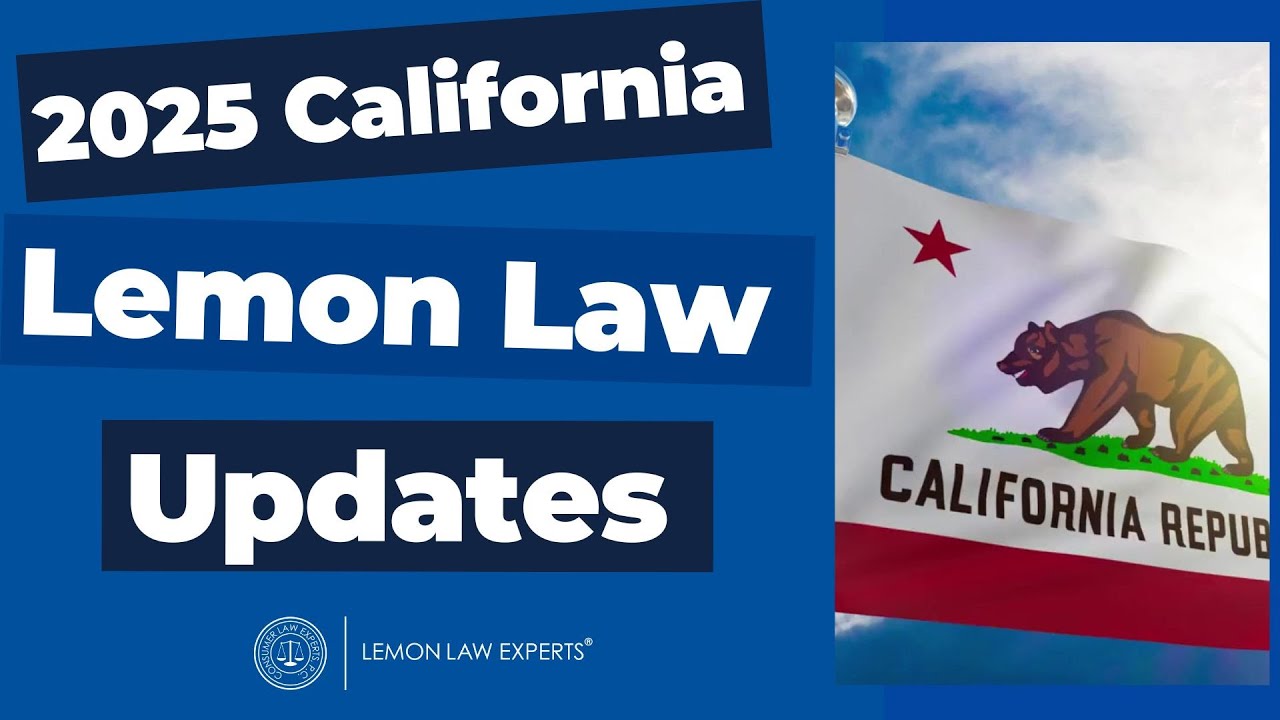 2025 California Lemon Law Updates