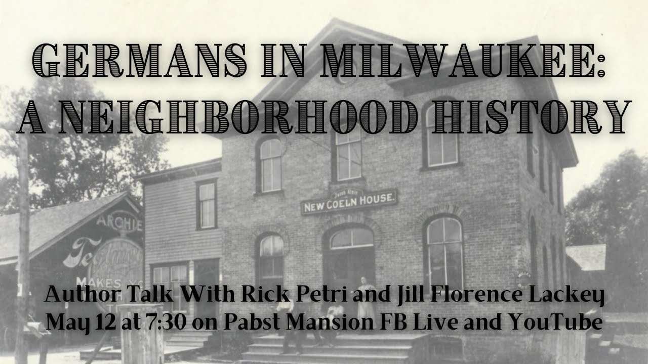 Germans in Milwaukee: A Neighborhood History