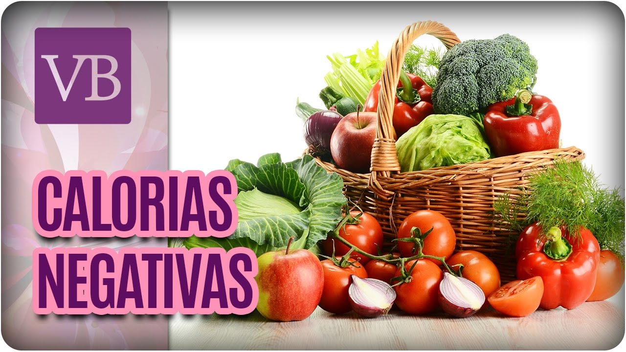 Alimentos com Calorias Negativas - Você Bonita (30/03/17)