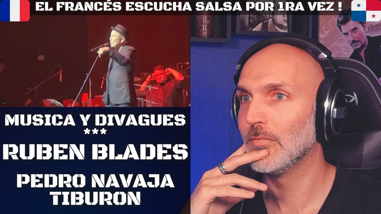 Un francés reacciona a Rubén Blades por primera vez | Pedro Navaja - Tiburón | ElFrancés