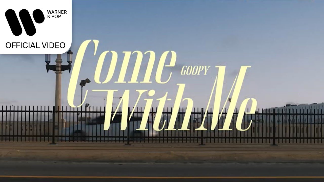구피 (Goopy) - Come With Me [Music Video]