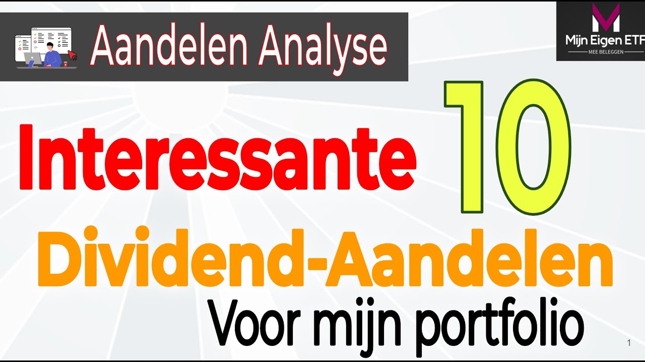 10 interessante Dividend-Aandelen voor mijn portfolio