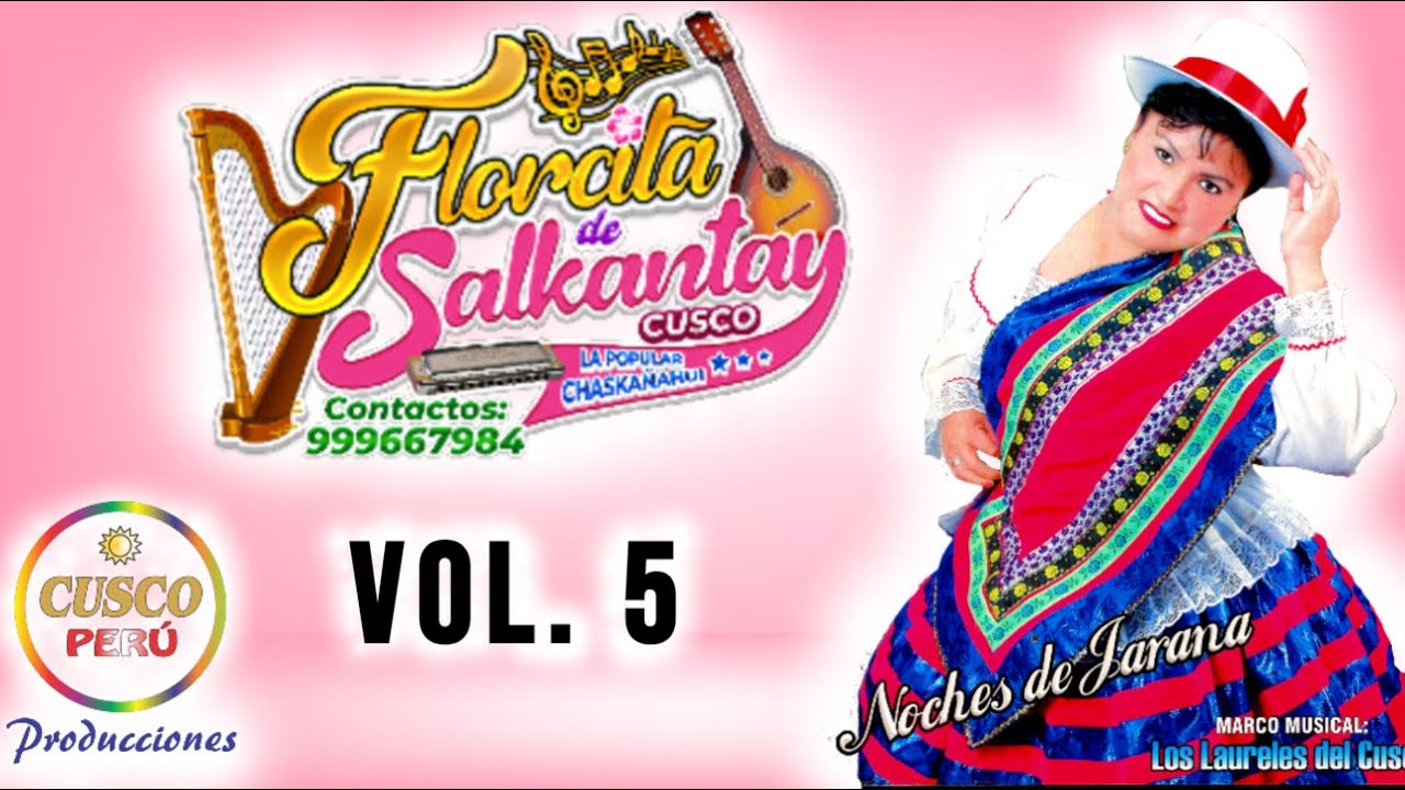 Florcita de Salkantay - Videoclip Vol. 5 (2008)