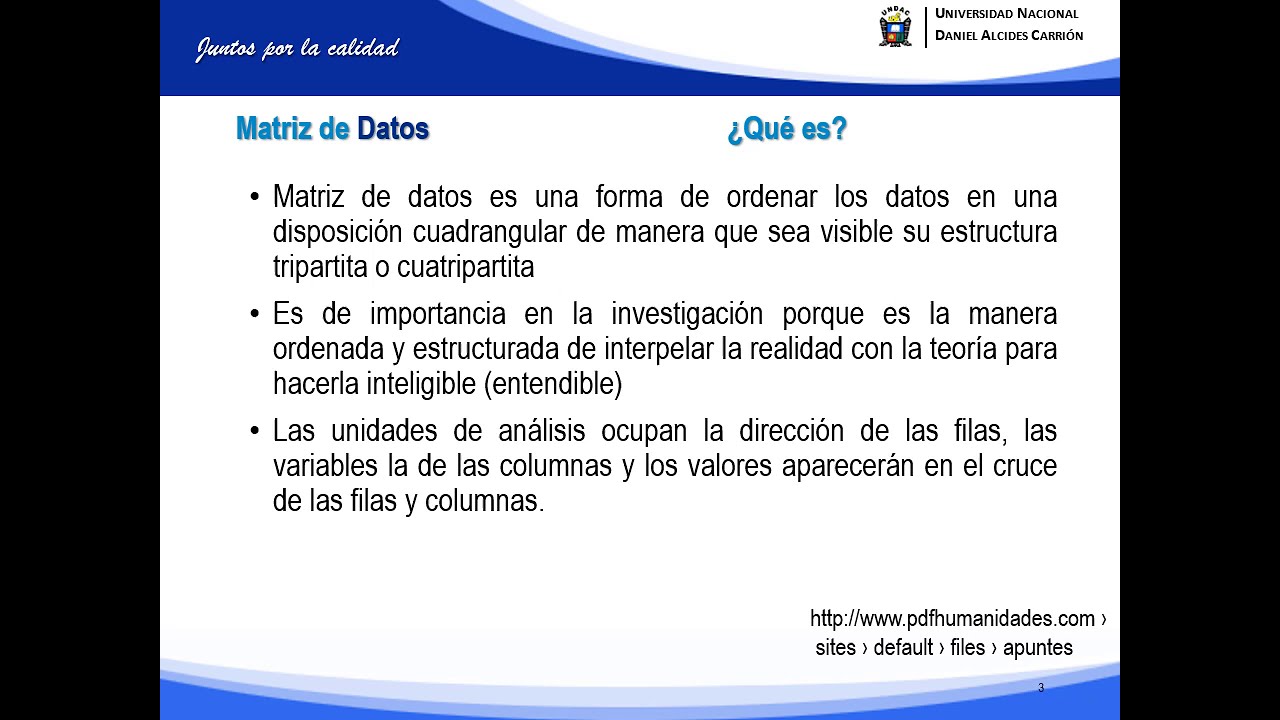La matriz de los datos de la investigación
