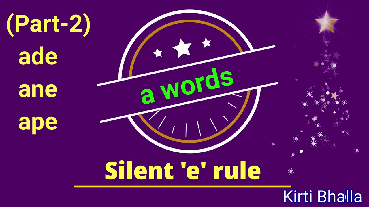 Long a (Part-2) silent e rule | long a sound words | silent e words | magic e words