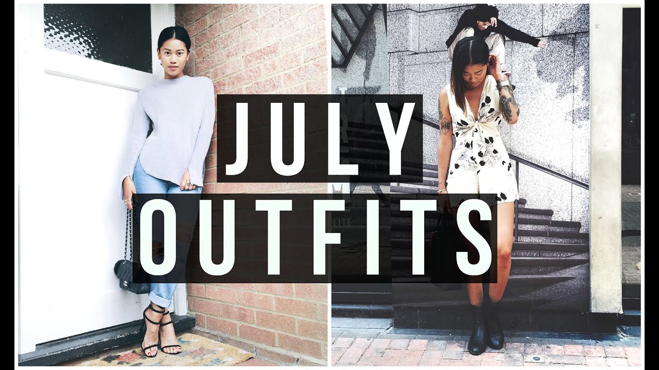 JULY OUTFITS | IDRESSMYSELFF