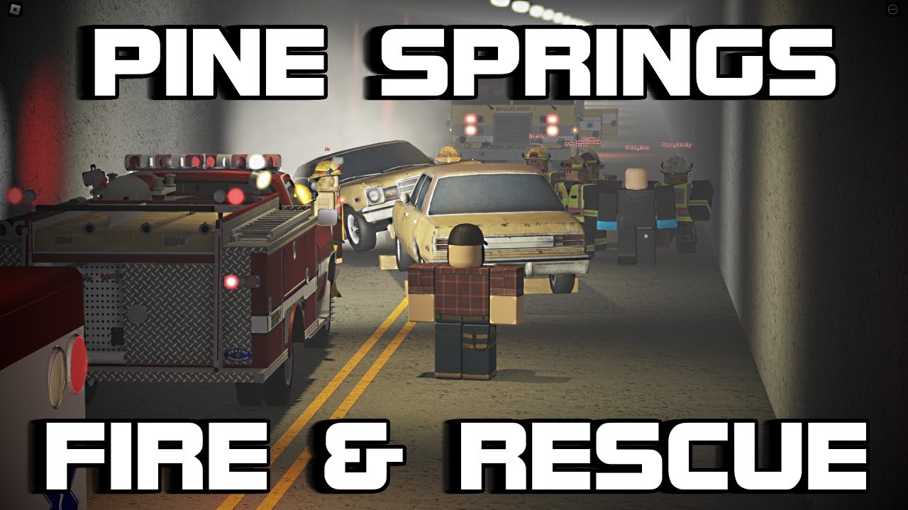 Pine Springs Fire & Rescue (ROBLOX) CRASH IN THE TUNEL!