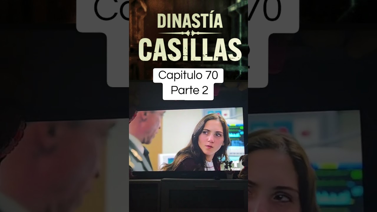DINASTÍA CASILLAS 