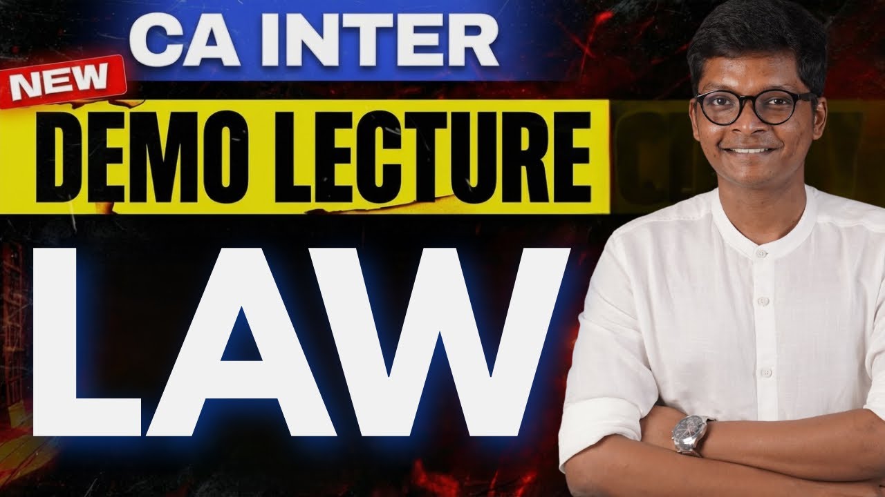 LAW DEMO - NEW LECTURES - CA Inter MAY 26 / SEP 26 / JAN 27 Exams