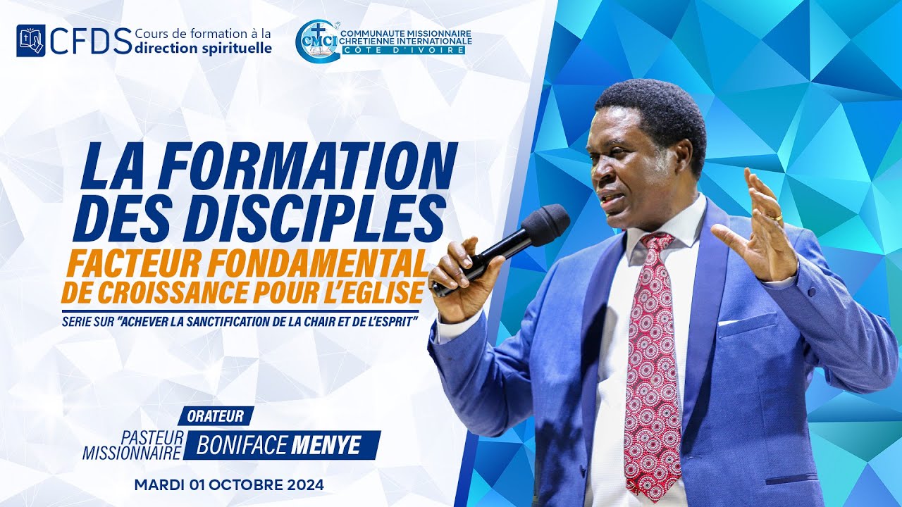 LA FORMATION DES DISCIPLES : FACTEUR FONDAMENTAL DE CROISSANCE POUR L'EGLISE