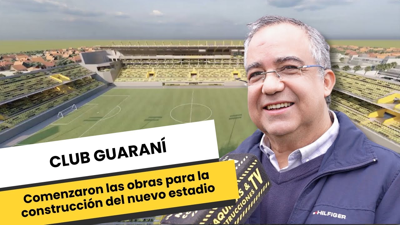 Comenzaron las obras para la construcción del nuevo estadio del CLUB GUARANÍ