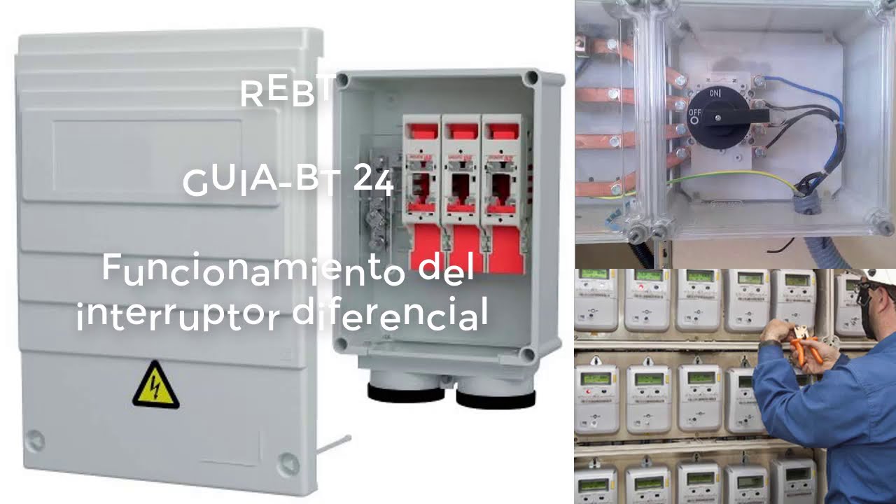 REBT  GUIA BT 24 Funcionamiento interruptor diferencial 1º